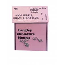 P20 3 roof Finials, 6 door knobs & knockers Unpainted Kit OO Scale 1:76